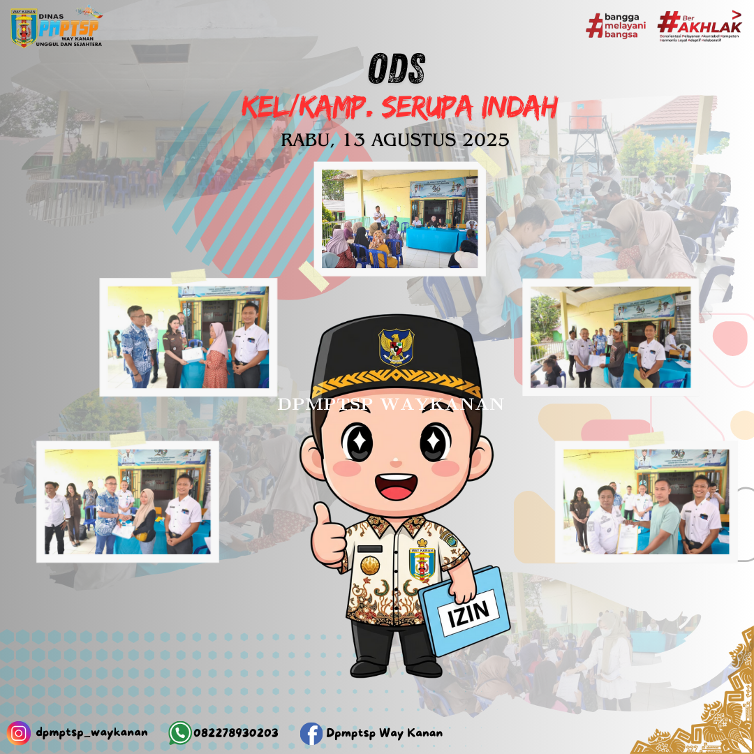 ODS di Kampung Serupa Indah, DPMPTSP Way Kanan Hadirkan Pelayanan Perizinan Cepat & Sosialisasi Jaminan Hukum